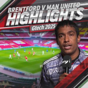 brentford vs man united highlights
