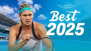 Anastasia Potapova: An On-Court View of a Star's Fiery Ascent Best 2025 4 anastasia potapova