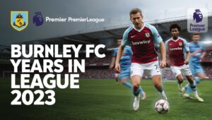 burnley fc years in premier league