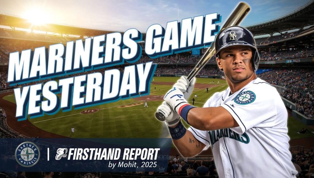 Mariners Game Yesterday