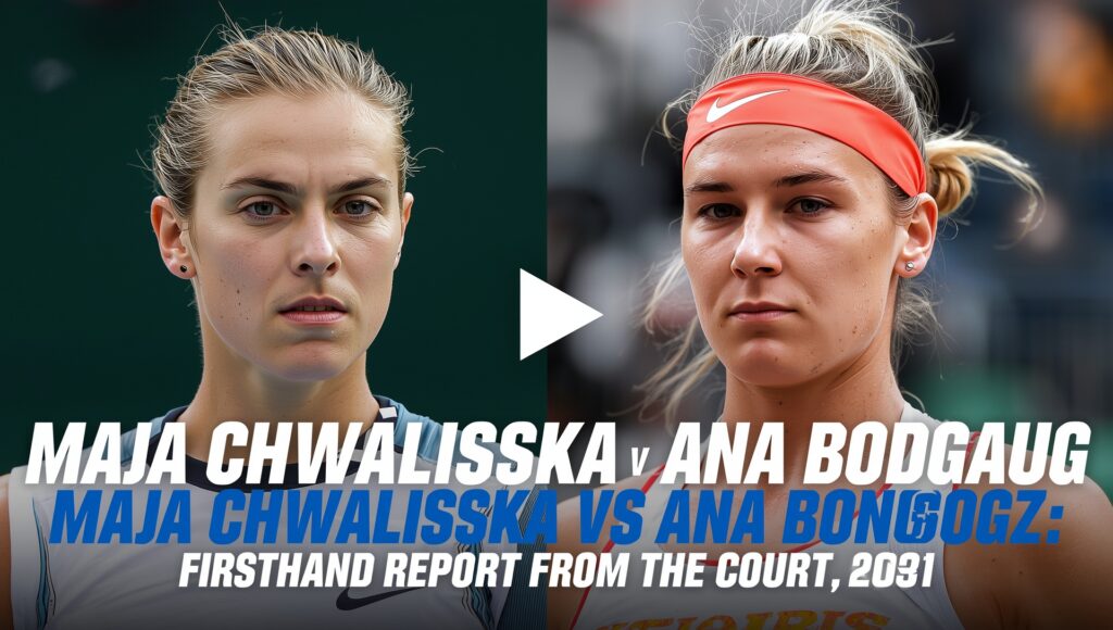 Maja Chwalińska vs Ana Bogdan
