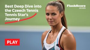 marie bouzkova flashscore Best Deep Dive into the Czech Tennis Star's Journey Through 2025 3 marie bouzkova flashscore